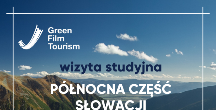 21-23.09.2022 | Study tour in the north of Slovakia for the film industry